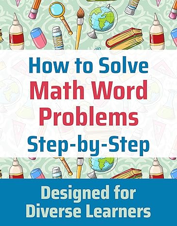 How to Solve Math Word Problems: Step-by-Step Study Skills - Epub + Converted Pdf